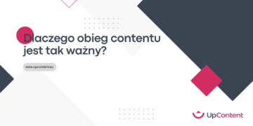 Dlaczego obieg contentu jest tak ważny?