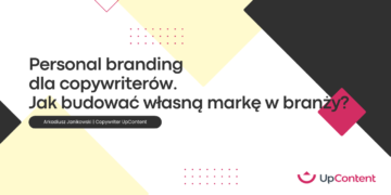 Personal branding dla copywriterów. Jak budować własną markę w branży?