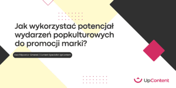 Jak wykorzystać potencjał wydarzeń popkulturowych do promocji marki?