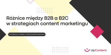 Różnice między B2B a B2C w strategiach content marketingu