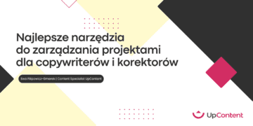 Najlepsze narzędzia do zarządzania projektami dla copywriterów i korektorów